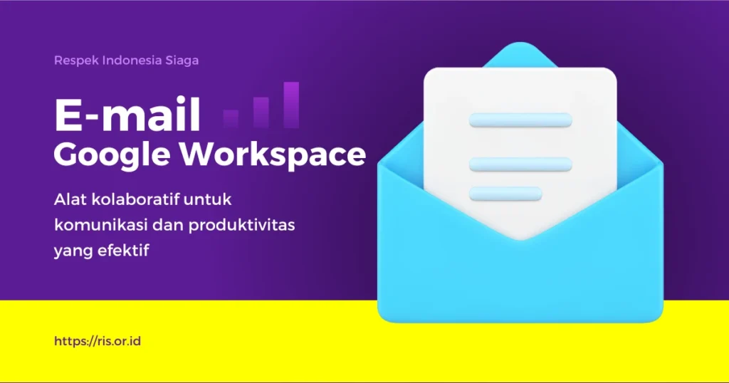 Tips-Tips Menggunakan Akun Email Respek Indonesia Siaga ris.or.id