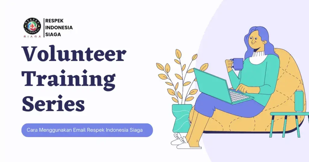 Volunteer Training Series Respek Indonesia Siaga (1200 x 630 px)